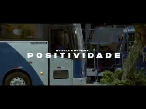 MC Bola e MC Magal - POSITIVIDADE ( DJAY W ) GR6 FILMES