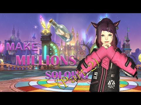 Soloing Endwalker Maps for Millions of Gil (Part 2) - No Crafting No Gathering