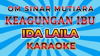 Download lagu KEAGUNGAN IBU Karaoke by Ida Laila mp3