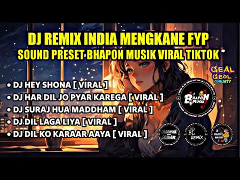DJ HEY SHONA REMIX INDIA PENGANTAR TIDUR💤 || PLAYLIST ALBUM BHAPON MUSIK VIRAL TIKTOK TERBARU 2025