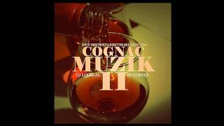 French Montana Ft. Chinx Drugz - Pour It Up (Remix) - Cognac Muzik 2 Mixtape