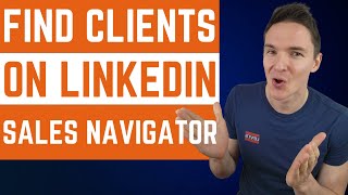 How to Find Clients on LinkedIn