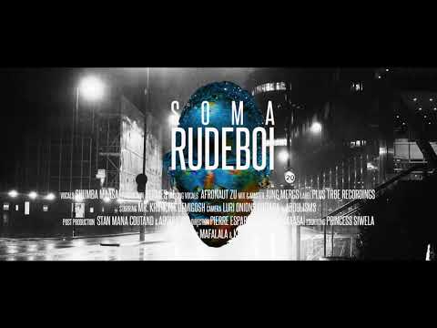 SOMA  - Rudeboi (Official Music Video)