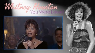 Whitney Houston - You Were Loved (Acapella)(A Loving Tribute)
