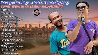 Download lagu KUMPULAN LAGU SASAK IRAMA DOPANG COVER NASRUL DI JAMIN HEBOH FANSSS!!! mp3 Download lagu KUMPULAN LAGU SASAK IRAMA DOPANG COVER NASRUL DI JAMIN HEBOH FANSSS!!! mp3