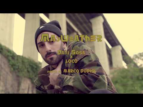 Dani Sosa - MayWeather (Prod. Loco)