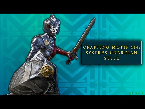 Crafting Motif 114 | Systres Guardian Style | High Isle | ESO