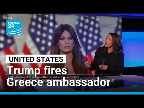 Trump fires Greece ambassador Guilfoyle over ethics scandal