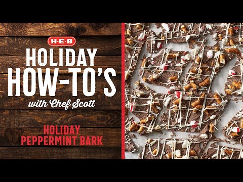 How to make peppermint bark | H-E-B Holiday Tips