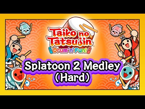 Splatoon 2 Medley (Hard) - Taiko No Tatsujin (Switch)