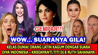 Download lagu WOW! SUARA EMAS DIVA INDONESIA BIKIN ORANG LATIN TAK BERKEDIP! KRISDAYANTI, TITI DJ, RUTH SAHANAYA! mp3