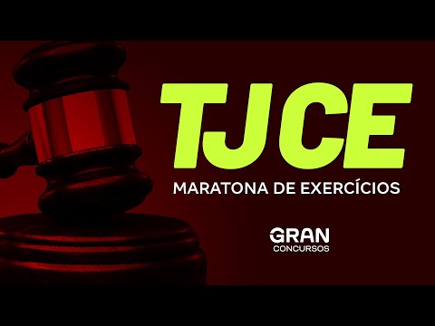TJ CE - Maratona de Exercícios
