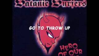 Satanic Surfers -10- Go To Throw Up