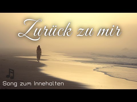 "Zurück zu mir" | Ein Lied für Selbstannahme, Selbstliebe & stille Momente 🎧
