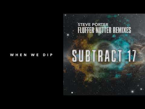 Premiere: Steve Porter - Fluffer Nutter (Hernan Cattaneo & Anton Tumas Remix) [Subtract Music]