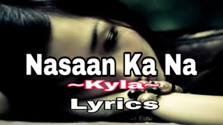 Nasaan Ka Na- Kyla (Lyrics) #songlyrics #nasaankana #kyla
