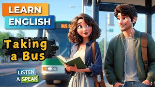 Easy Everyday English: Taking the Bus | Real-Life Conversations A1–A2