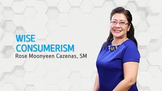 Wise Consumerism [SM Rose Moonyeen Cazenas]