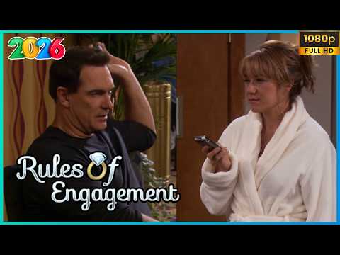 Rules of Engagement Season 2026 Full Episodes | S08E29 | Dad's Visit | Comedy American Sitcom