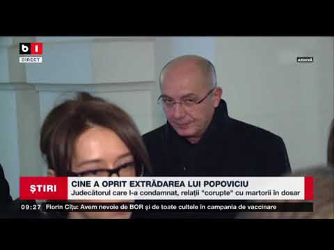 CINE A OPRIT EXTRADAREA LUI POPOVICIU - JUDECATORUL CARE L A CONDAMNAT RELATII "CORUPTE" CU MARTORII