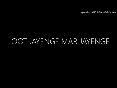 LOOT JAYENGE MAR JAYENGE