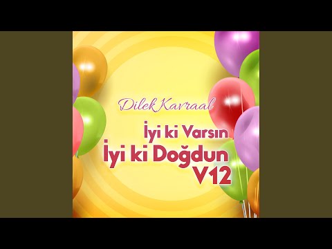 Zülal İyi ki Varsın İyi ki Doğdun