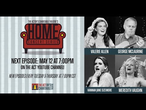 The Actor's Charitable Theatre Home Concert Series - Concert 9