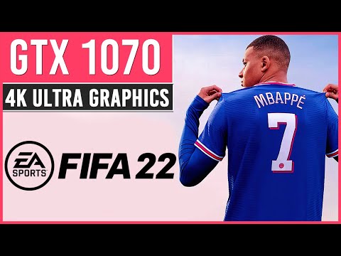 FIFA 22 (4K) - GTX 1070 - Ultra Graphics Settings - PC Gameplay Benchmark - 2160p 60fps
