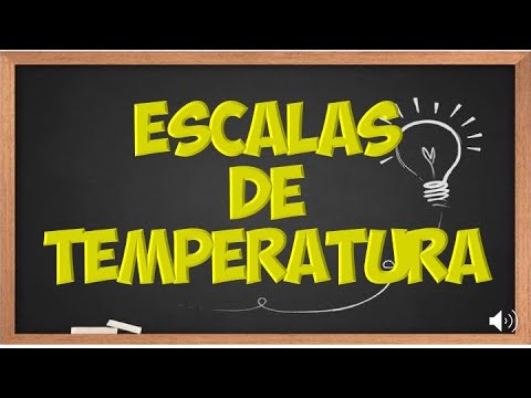 ESCALAS TERMOMÉTRICAS