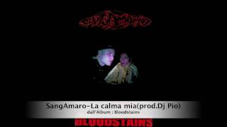SangAmaro ( Domi & Ghemon ) - La calma mia (prod.Dj Pio)
