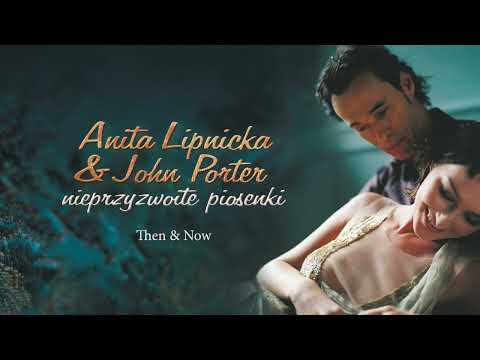 Anita Lipnicka & John Porter - Then & Now [Official Audio]