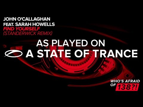 John O'Callaghan feat. Sarah Howells - Find Yourself (Standerwick Remix) [A State Of Trance 736]