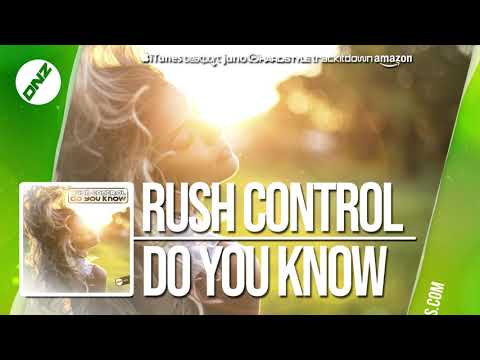 DNZF476 // RUSH CONTROL - DO YOU KNOW (Official Video DNZ RECORDS)