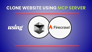 Clone any website using MCP Server | Cursor | Firecrawl