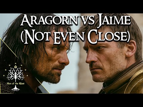 Aragorn vs Jaime Lannister Debate | Proving George R.R. Martin Wrong (Using Lore)