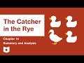 The Catcher in the Rye  | Chapter 14 Summary and Analysis | J.D. Salinger
