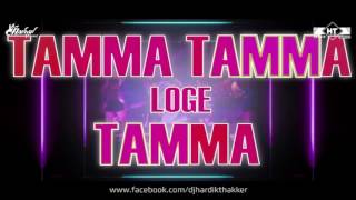 Tamma Tamma Again (Remix) - DVJ Hardik