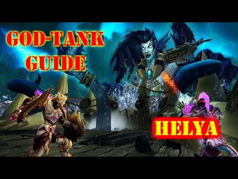God-Tank Guide --- Helya N & HC