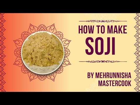 How to make Soji (Semolina) *15 Minute Recipe*