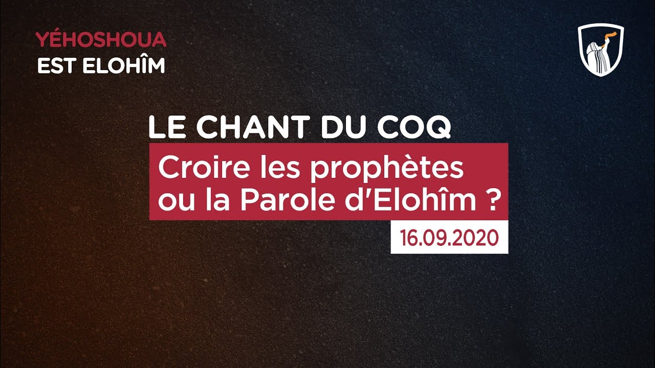 Thumbnail of video: Croire les prophètes ou la Parole d'Elohîm ?