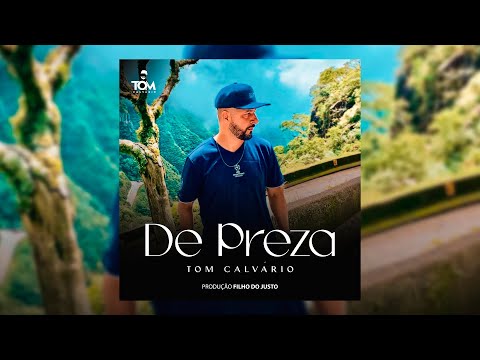 TOM CALVÁRIO - DE PREZA