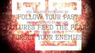 Video Follow Your Past (Official Lyric Video) HD
