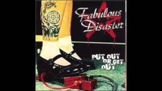 Fabulous Disaster- Down the Drain