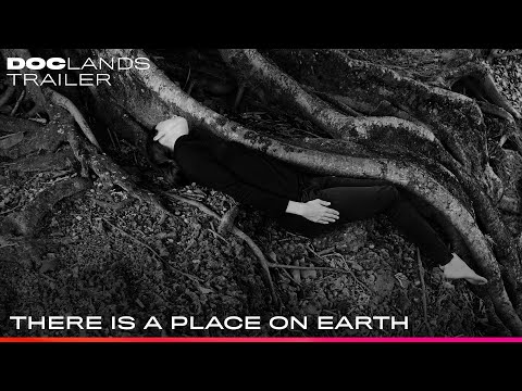 DocLands 2021 - 'There Is A Place On Earth' - Official Trailer
