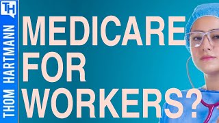 Tweak To Medicare Could Lead To Universal Healthcare