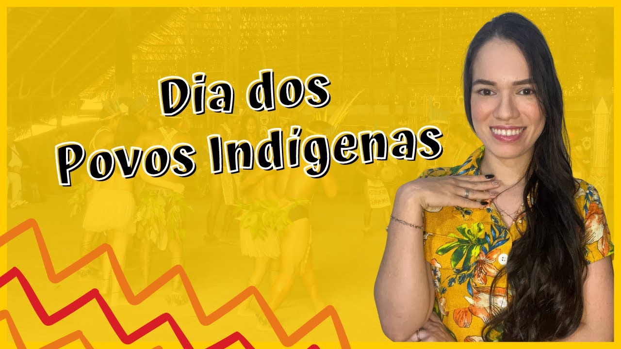 Dia dos Povos Indígenas: como trabalhar