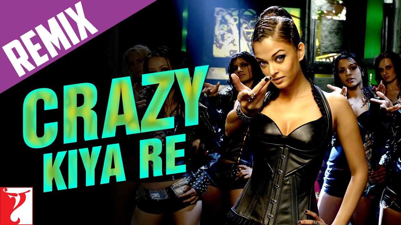 Crazy Kiya Re (Remix) Lyrics | Dhoom 2 | Sunidhi Chauhan | Pritam Chakraborty