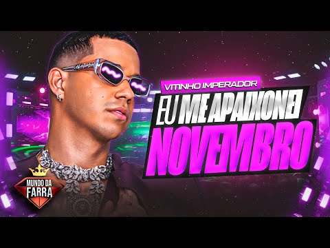 VITINHO IMPERADOR EU ME APAIXONEI - NOVEMBRO 2025 - VITINHO IMPERADOR CD COMPLETO - MÚSICAS NOVAS