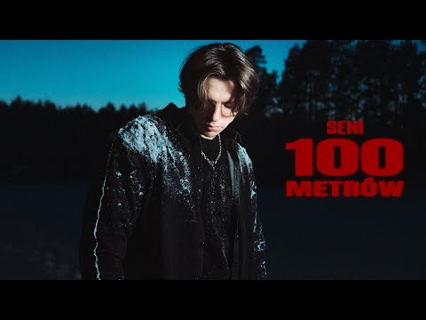 Seni - 100 METRÓW (prod. SUSH1)