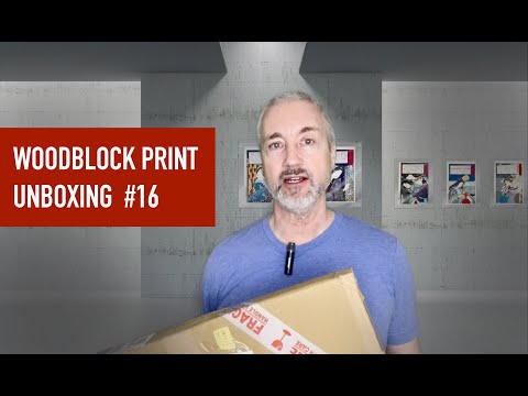 Woodblock Print Unboxing #16